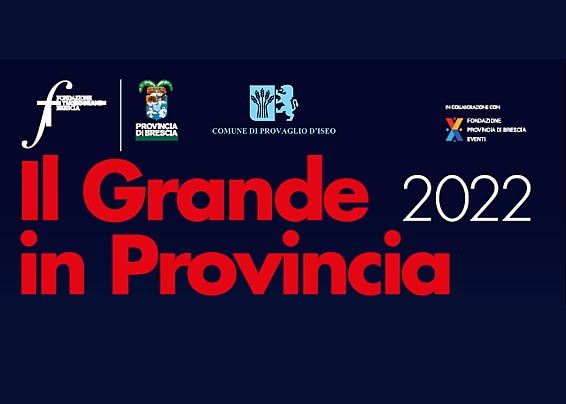 IL GRANDE IN PROVINCIA